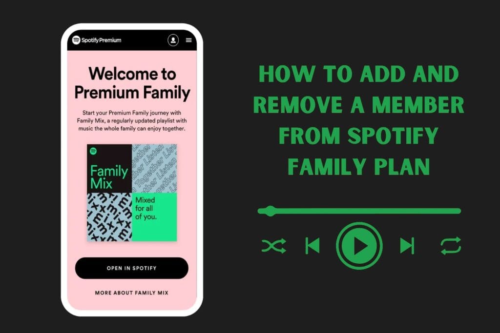 add or remove member in spotify family plan